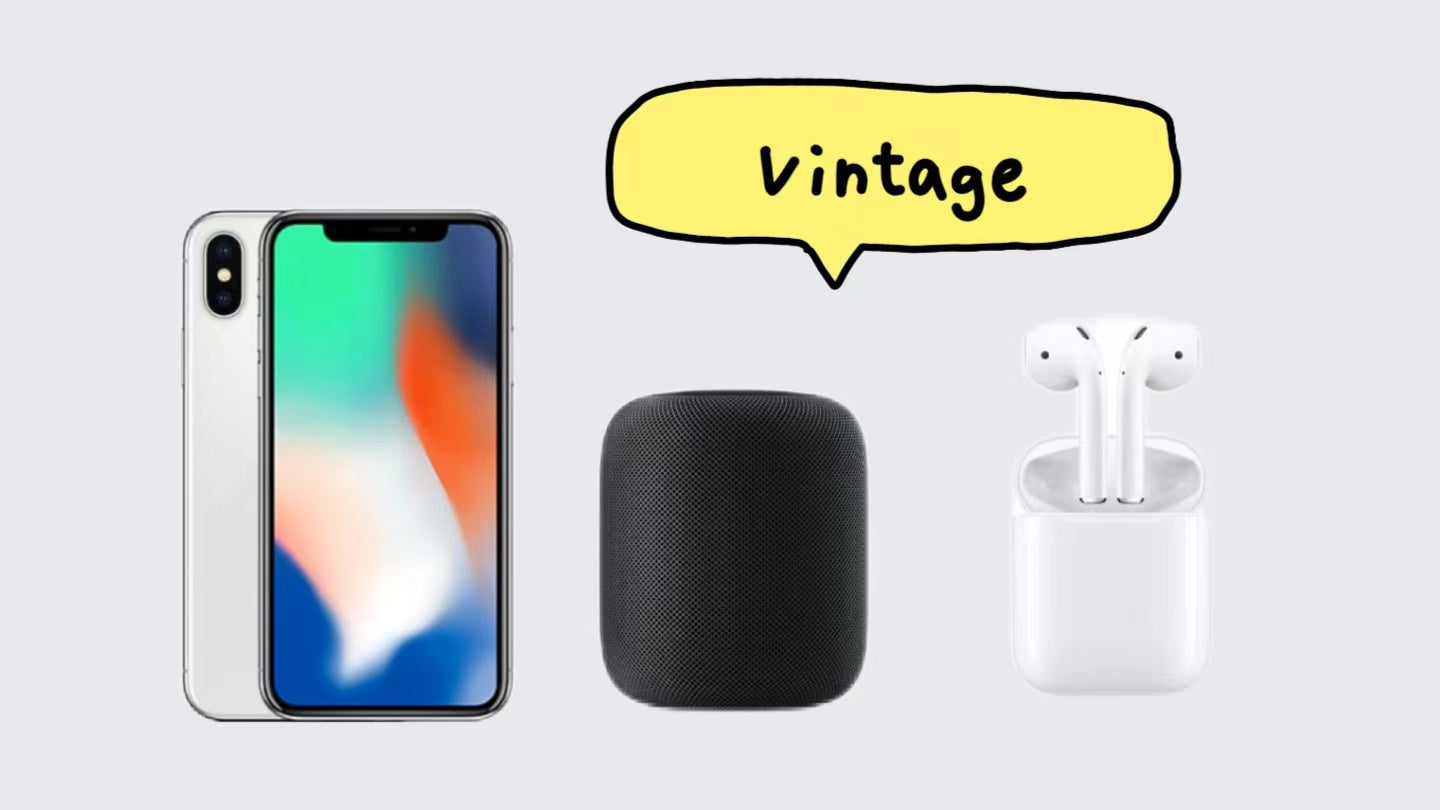 Apple Declares iPhone X, Original AirPods, and Original HomePod Now 'Vintage'