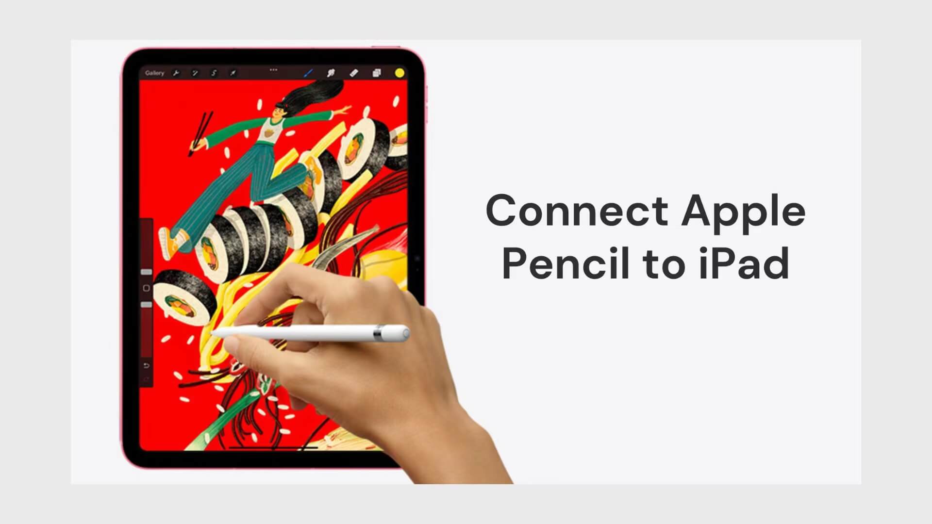 How to Connect Apple Pencil to Your iPad