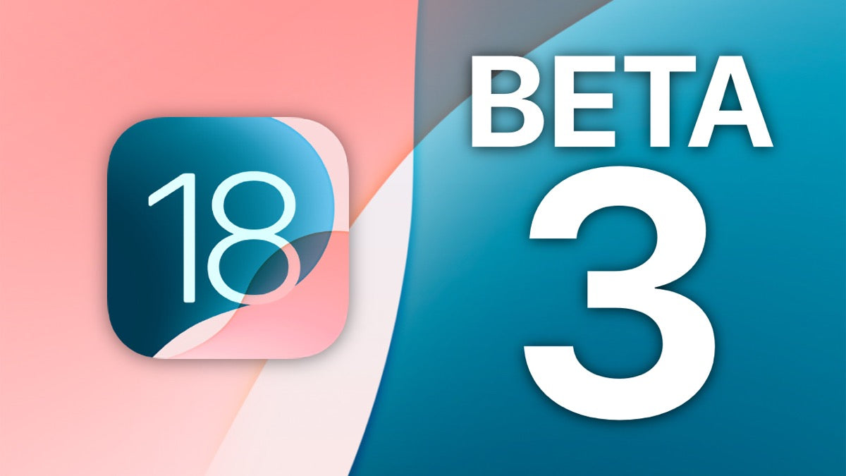 iOS 18 beta 3 Here’s the new features